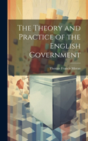 Theory and Practice of the English Government