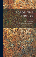 Across the Jordon