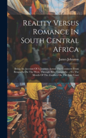 Reality Versus Romance In South Central Africa