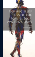 speciellen Physiologie, Fünftes Buch, Von den Sinnen