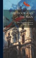 Hour and The Man