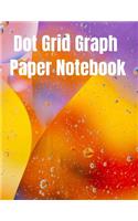 Dot Grid Graph Paper Notebook: For Bullet Journaling, Illustration, Prototyping, Calligraphy, Sketching, and Note-Taking