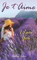 Je t`Aime: I Love You