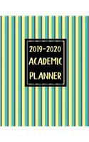 2019-2020 Academic Planner: Daily, Weekly and Monthly Dated Calendar Class Timetable With To Do's & Notes July 2019 - June 2020 V29
