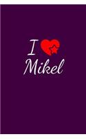 I love Mikel