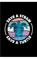 Save a Straw, Save a Turtle