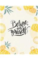 Believe in Yourself