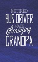 Retired Bus Driver Make Amazing Grandpa