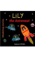 lily the Astronaut
