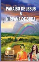 Paraíso de Jesus e Nirvana de Buda