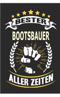 Bester Bootsbauer aller Zeiten: Notizbuch, Notizblock, Geschenk Buch mit 110 linierten Seiten