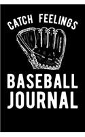 Catch Feelings Baseball Journal