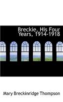 Breckie, His Four Years, 1914-1918