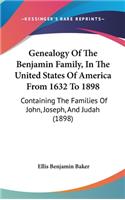 Genealogy Of The Benjamin Family, In The United States Of America From 1632 To 1898