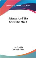 Science And The Scientific Mind