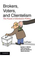 Brokers, Voters, and Clientelism