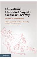 International Intellectual Property and the ASEAN Way