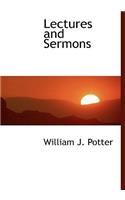 Lectures and Sermons