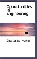 Opportunities in Engineering