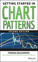 Getting Started in Chart Patterns: (Getting Started In...)