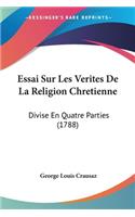 Essai Sur Les Verites De La Religion Chretienne