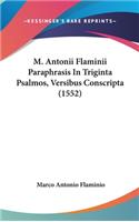 M. Antonii Flaminii Paraphrasis In Triginta Psalmos, Versibus Conscripta (1552)