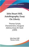John Stuart Mill, Autobiography, Essay On Liberty