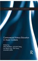 Controversial History Education in Asian Contexts