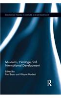 Museums, Heritage and International Development