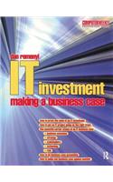 It Investment: Making a Business Case