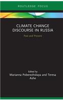 Climate Change Discourse in Russia: Past and Present(Routledge Focus on Environment and Sustainability)