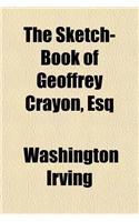 The Sketch-Book of Geoffrey Crayon, Esq