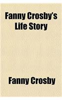 Fanny Crosby's Life Story