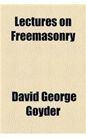 Lectures on Freemasonry