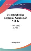 Monatshefte Der Comenius-Gesellschaft V11-12: 1902-1903 (1902)