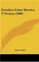 Estudios Sobre Metrica y Poetica (1886)