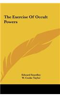 The Exercise of Occult Powers