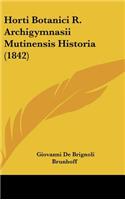 Horti Botanici R. Archigymnasii Mutinensis Historia (1842)