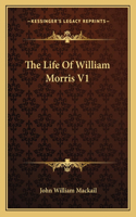 Life Of William Morris V1