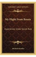 My Flight from Russia