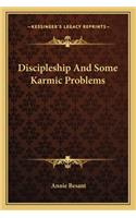 Discipleship and Some Karmic Problems