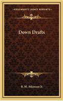 Down Drafts