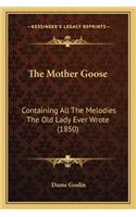 The Mother Goose