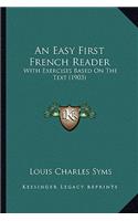 Easy First French Reader: With Exercises Based on the Text (1903)