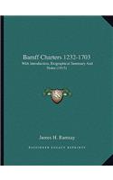 Bamff Charters 1232-1703