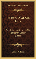Story Of An Old Farm