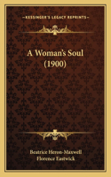 Woman's Soul (1900)