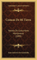 Cosucas De Mi Tierra