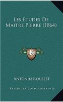 Les Etudes De Maitre Pierre (1864)