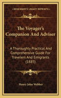The Voyager's Companion And Adviser